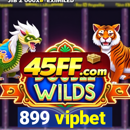 899 vipbet